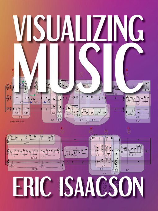 Title details for Visualizing Music by Eric Isaacson - Available